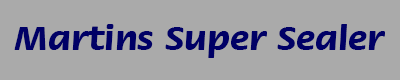 Martins Super Sealer